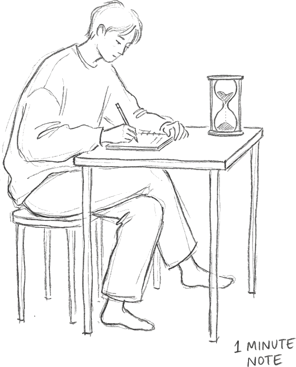 Person writing a note for 1 minute sketch